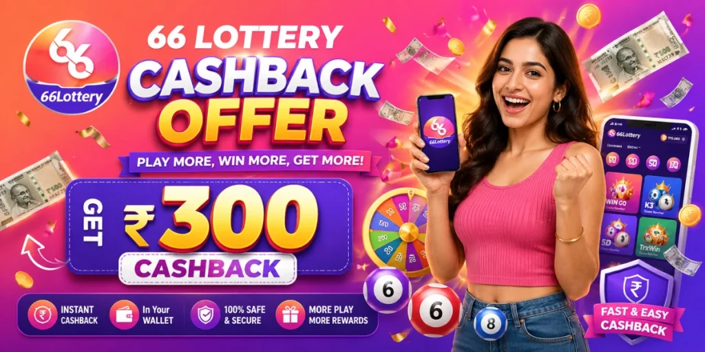 66 Lottery Cashback Offer